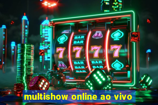 multishow online ao vivo